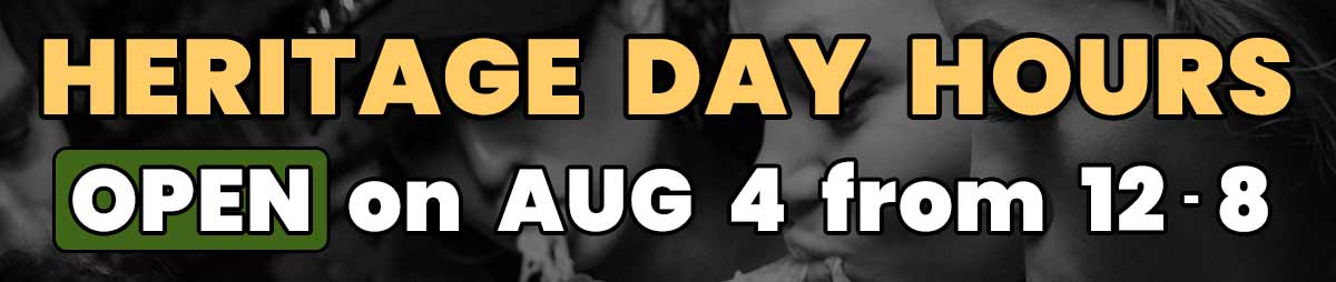 Open on Heritage Day (Monday, August 4) from Noon to 8pm
