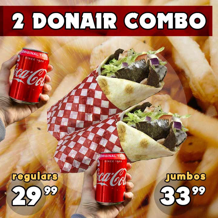 2 Donair Combo with Fries and Pop