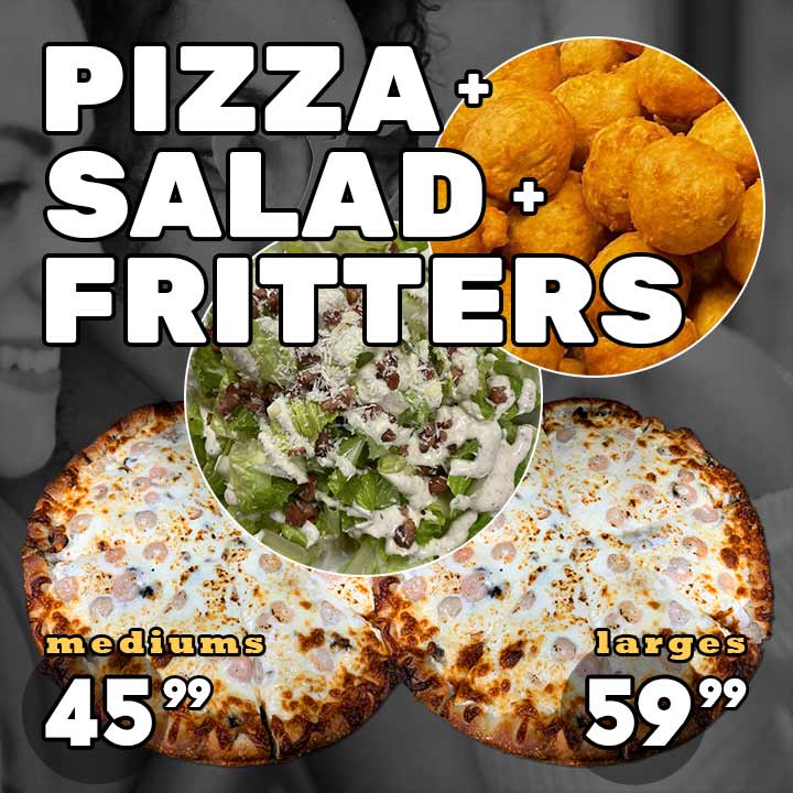 2 Pizzas, Salad, and Fritters