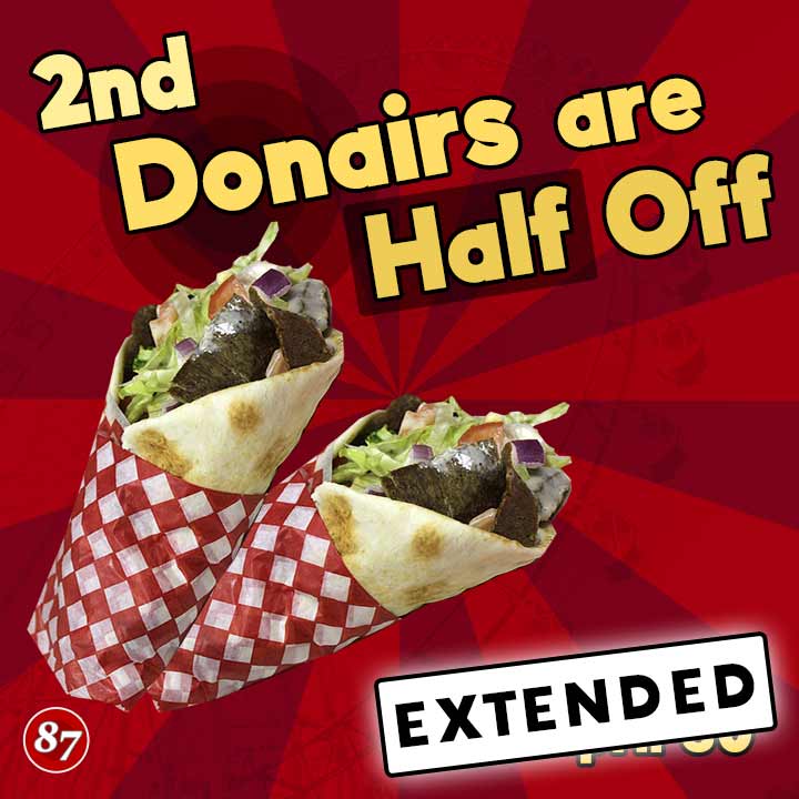 Buy 1 Donair, 2nd is Half Price